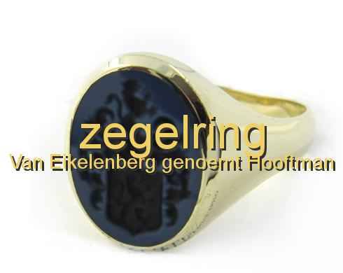 zegelring Van Eikelenberg genoemt Hooftman